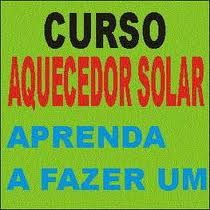 CURSO DE AQUECEDOR SOLAR